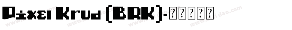 Pixel Krud (BRK)字体转换